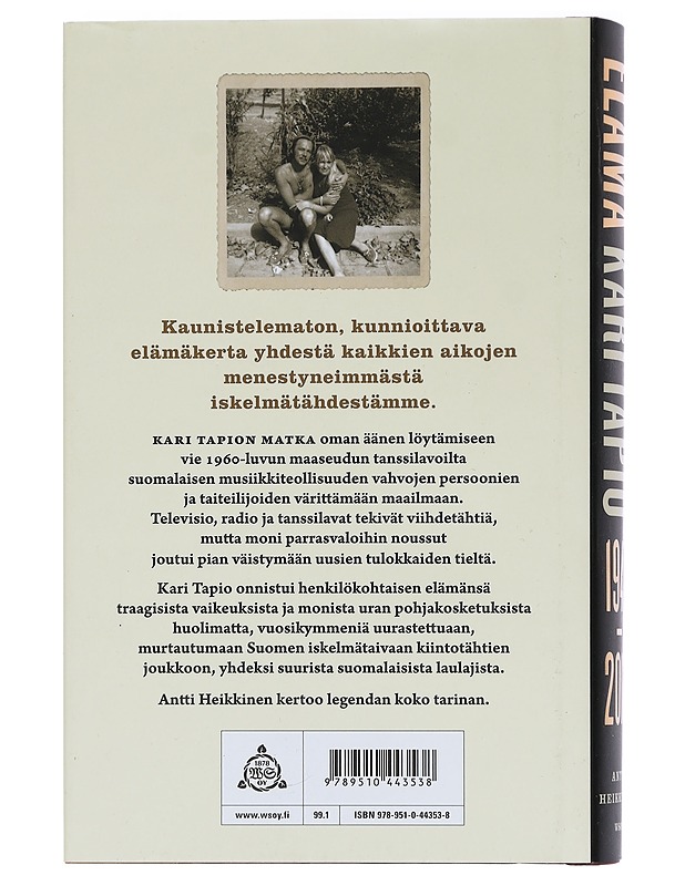 Kari Tapio. Elämä - Heikkinen, Antti - Elämäkerrat ja muistelmat - 10105456436 - 1