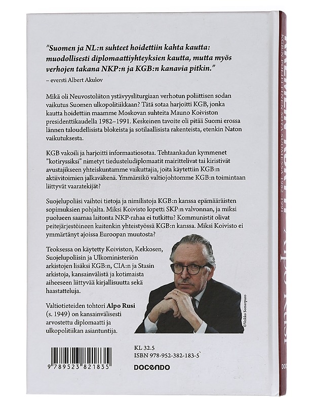 Kremlin kortti : KGB:n poliittinen sota Suomessa 1982-1991 - Alpo Rusi - Historiakirjat - 10105456443 - 1