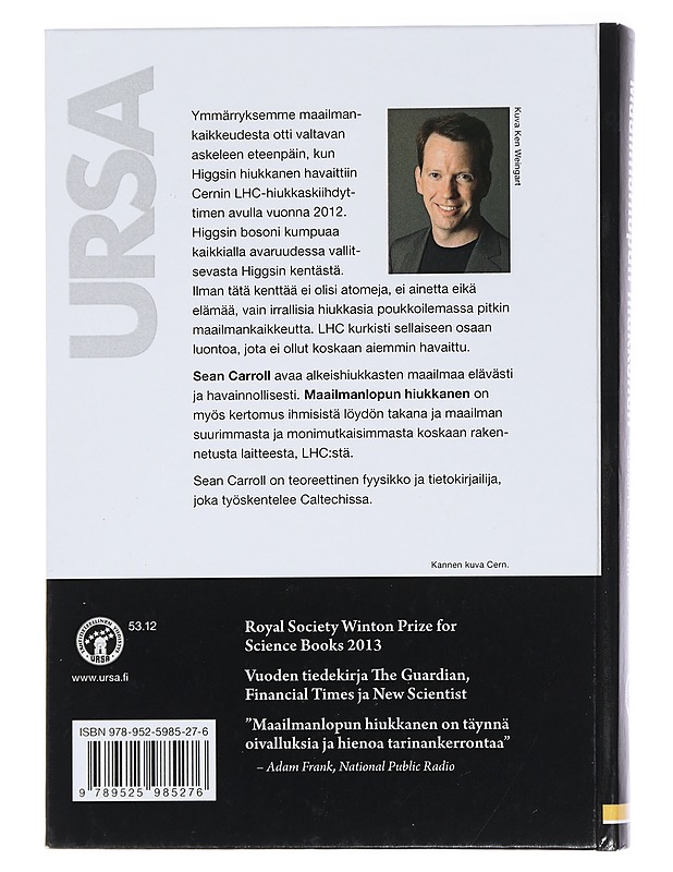 Maailmanlopun hiukkanen - Carroll, Sean - Tietokirjat ja oppaat - 10105456446 - 1