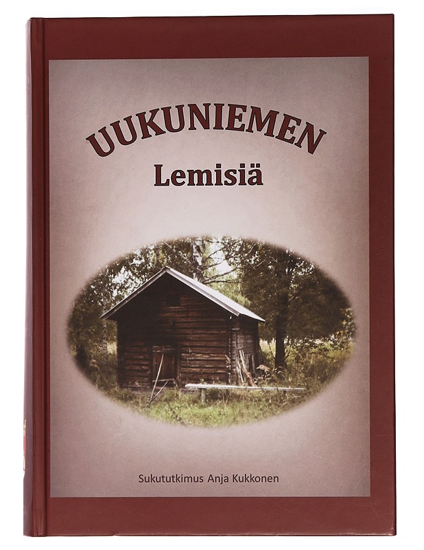 Uukuniemen Lemisiä - Kukkonen, Anja - Elämäkerrat ja muistelmat - 10105456466 - 0