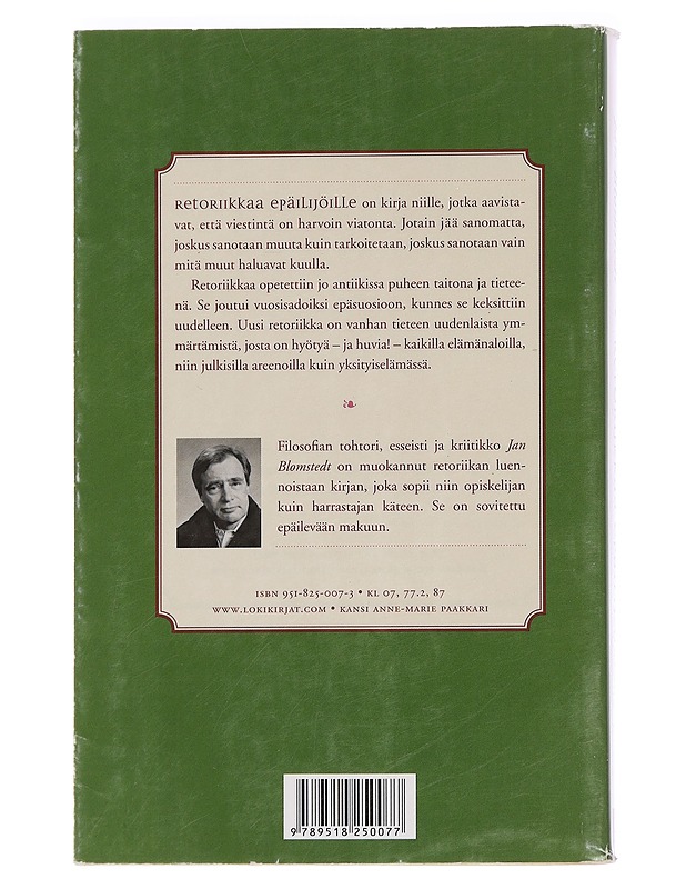 Retoriikkaa epäilijöille - Blomstedt, Jan - Romaanit ja novellit - 10105456470 - 1