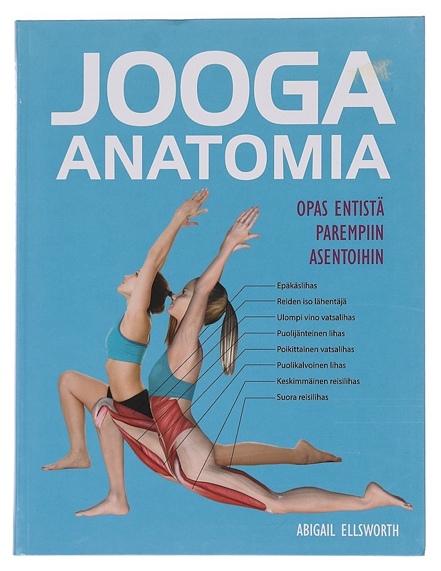 Jooga : anatomia - Ellsworth, Abigail - Tietokirjat ja oppaat - 10105456476 - 0
