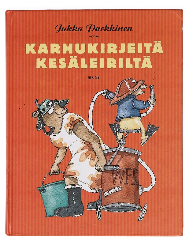 Karhukirjeitä kesäleiriltä - Parkkinen, Jukka - Lastenkirjat - 10105456480 - 0