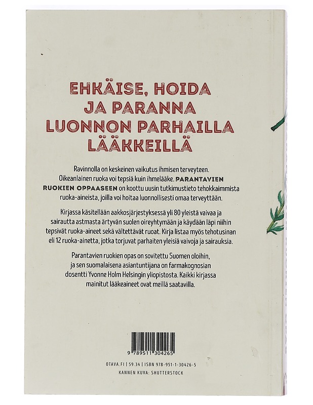 Parantavien ruokien opas : luonnonmukaisia hoitokeinoja yli 80 yleiseen vaivaan - Duke, James A. - Tietokirjat ja oppaat - 10105456483 - 1