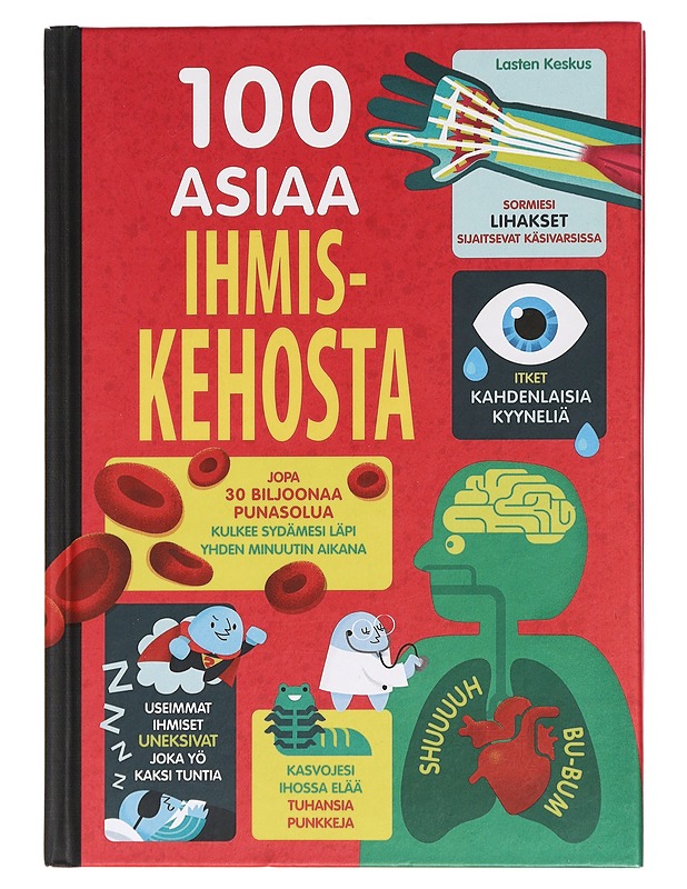 100 asiaa ihmiskehosta - Frith, Alex - Tietokirjat - 10105456487 - 0