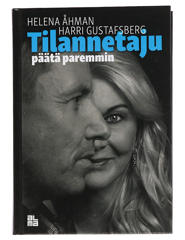 Tilannetaju : päätä paremmin - Åhman, Helena - Tietokirjat ja oppaat - 10105456498 - 0