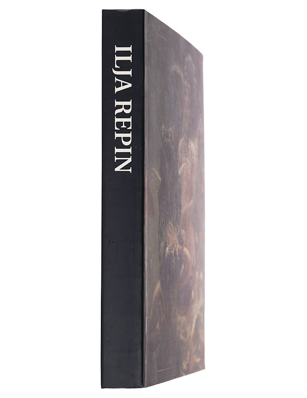 Ilja Repin : 1844-1930 : Taiteilijan syntymän 150-vuotisnäyttely : juhlakirja - Taide- ja kulttuurikirjat - 10105456504 - 1
