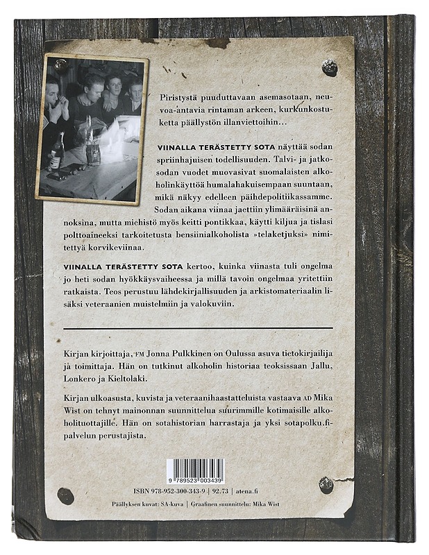 Viinalla terästetty sota : alkoholi sotavuosina 1939-1944 - Pulkkinen, Jonna - Historiakirjat - 10105456521 - 1