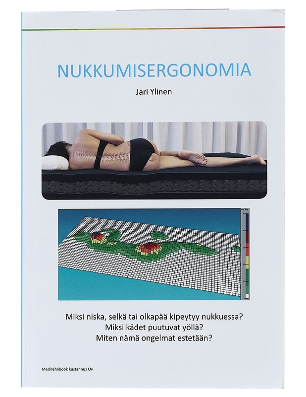 Nukkumisergonomia - Ylinen, Jari - Tietokirjat ja oppaat - 10105456593 - 0