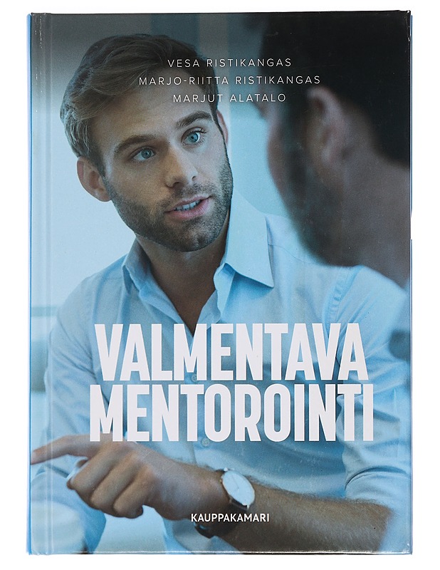 Valmentava mentorointi - Ristikangas, Vesa - Tietokirjat ja oppaat - 10105456601 - 0