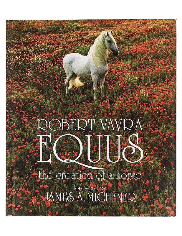 Robert Vavra Equus the creation of a horse - James A. Michener  - Taide- ja kulttuurikirjat - 10105456609 - 0