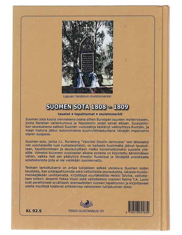 Suomen sota 1808-1809 : taustat, tapahtumat, muistomerkit - Luoto, Reima T. A. - Historiakirjat - 10105456605 - 1