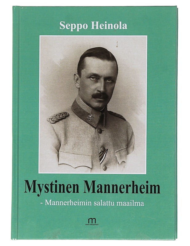 Mystinen Mannerheim : Mannerheimin salattu maailma - Seppo Heinola - Historiakirjat - 10105456613 - 0