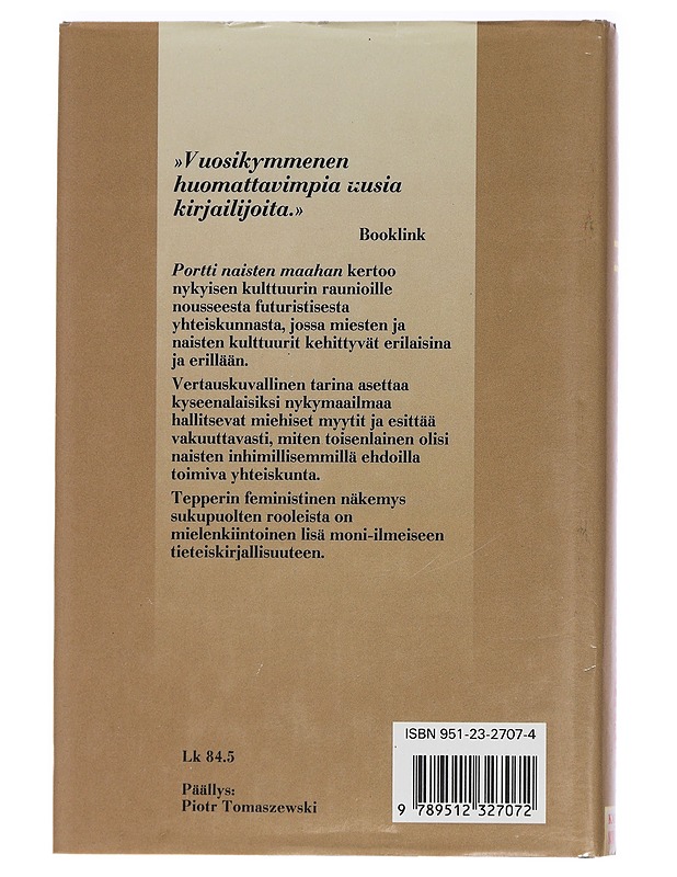 Portti naisten maahan - Tepper, Sheri S. - Romaanit ja novellit - 10105456615 - 1