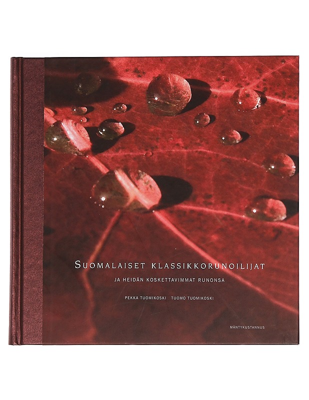 Suomalaiset klassikkorunoilijat ja heidän koskettavimmat runonsa - Runeberg, Johan Ludvig - Elämäkerrat ja muistelmat - 10105456628 - 0