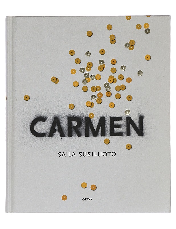 Carmen : runoja - Saila Susiluoto - Runot ja näytelmät - 10105456642 - 0