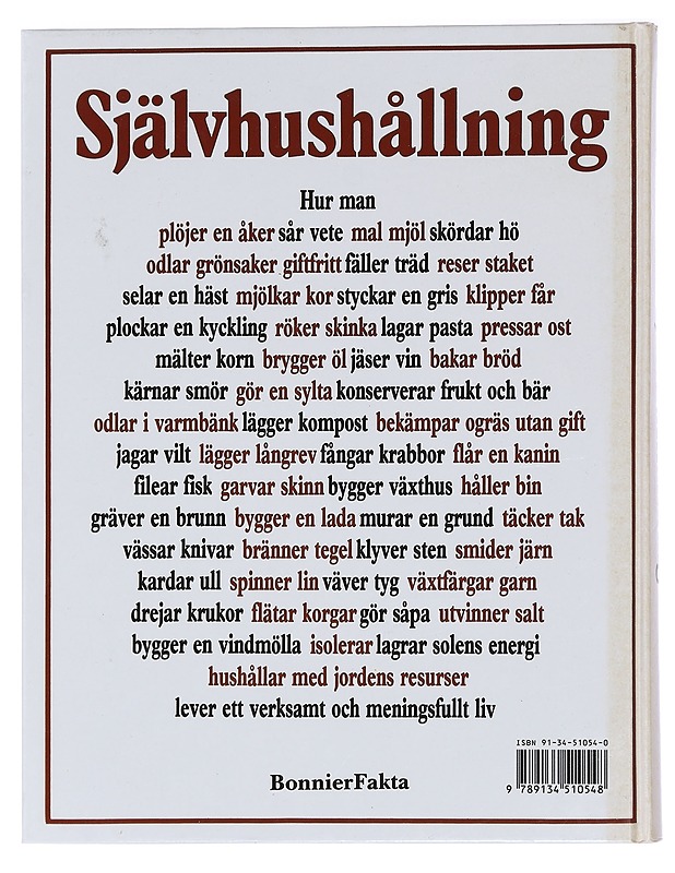 Självhushållning : en handbok : en idébok - Seymour, John - Tietokirjat ja oppaat - 10105456645 - 1