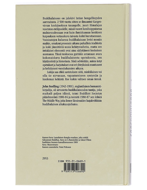 Buddhalaisuus - John Snelling - Historiakirjat - 10105456660 - 1