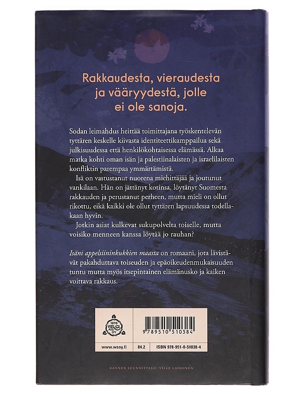 Isäni appelsiininkukkien maasta : romaani - Irene Zidan - Romaanit ja novellit - 10105456666 - 1