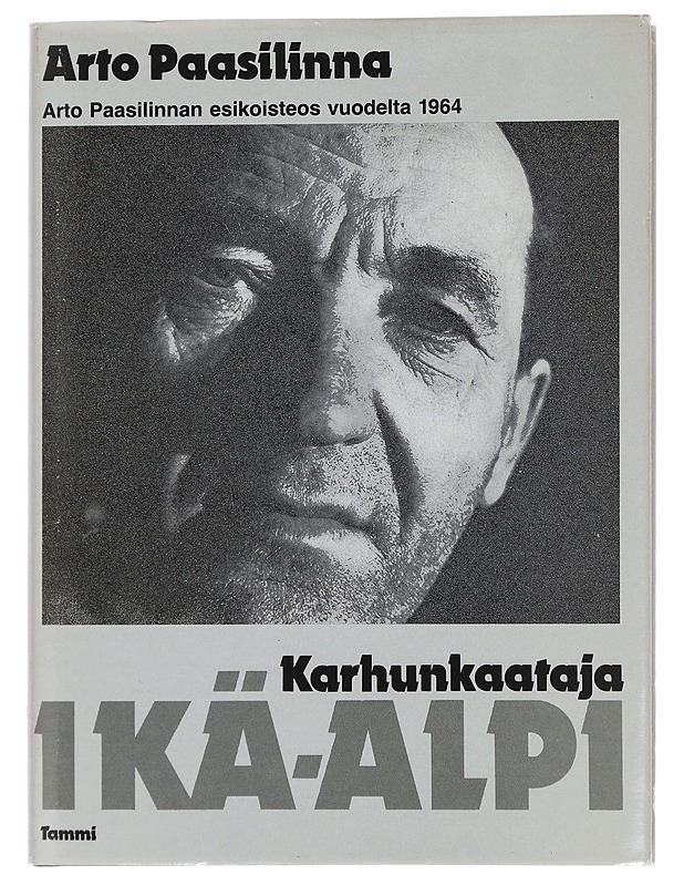 Karhunkaataja Ikä-Alpi - Paasilinna, Arto - Jännitys ja dekkarit - 10105456694 - 0