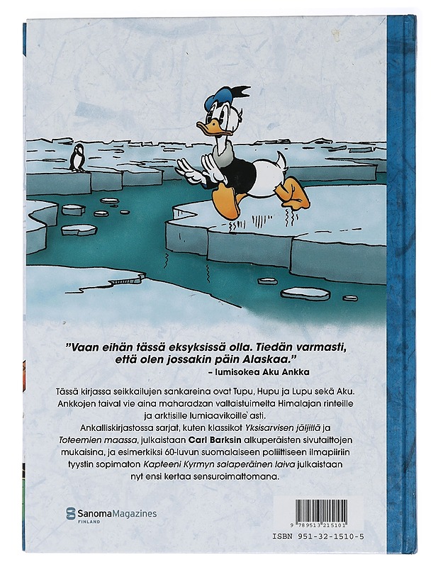 Sinne, tänne ja takaisin - Barks, Carl - Sarjakuvat - 10105456695 - 1