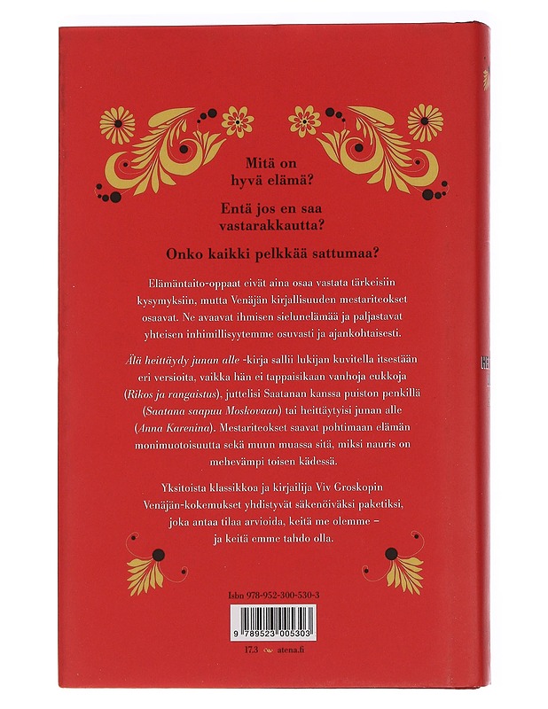 Älä heittäydy junan alle ja muita elämänoppeja venäläisistä klassikoista - Groskop, Viv - Historiakirjat - 10105456737 - 1