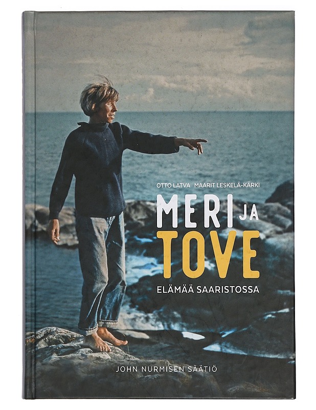 Meri ja Tove : elämää saaristossa - Latva, Otto - Elämäkerrat ja muistelmat - 10105456764 - 0