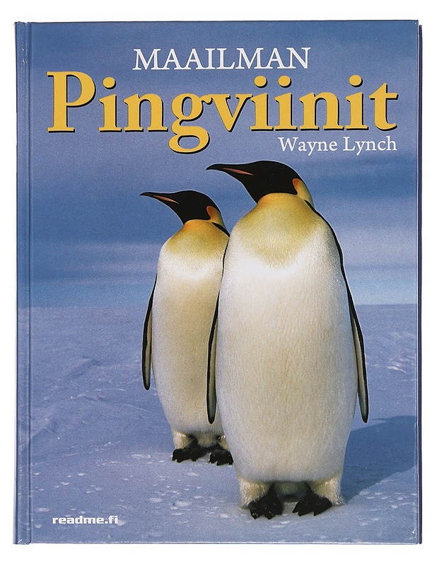 Maailman pingviinit - Lynch, Wayne - Tietokirjat ja oppaat - 10105456772 - 0