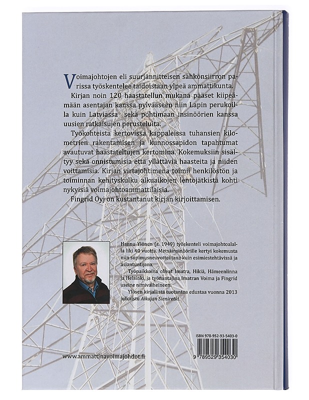 Ammattina voimajohdot : muistelmakirja - Hannu Ylönen - Historiakirjat - 10105456770 - 1