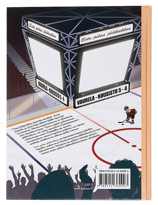 Eetu pelaa jääkiekkoa - Ekstedt, Katarina - Lastenkirjat - 10105456782 - 1