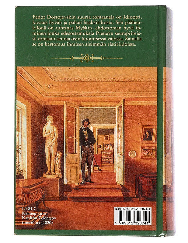 Idiootti - Dostojevski, F. M. - Romaanit ja novellit - 10105456821 - 1