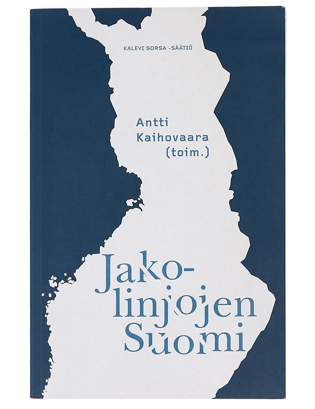 Jakolinjojen Suomi - Antti Kaihovaara - Historiakirjat - 10105456911 - 0