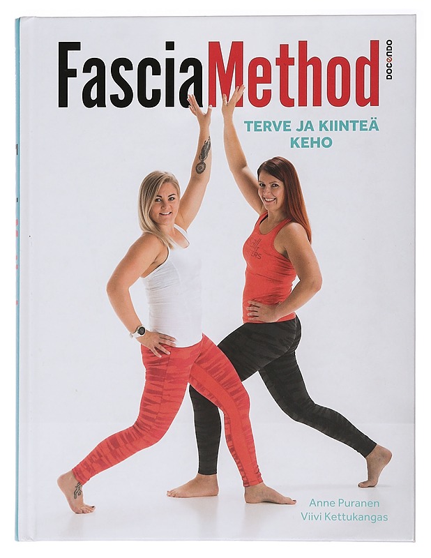 FasciaMethod : terve ja kiinteä keho - Puranen, Anne - Tietokirjat ja oppaat - 10105457100 - 0