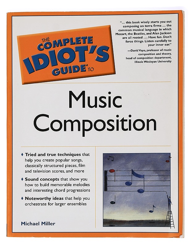 The complete idiot's guide to music composition - Michael Miller - Musiikki- ja elokuvakirjat - 10105457131 - 0
