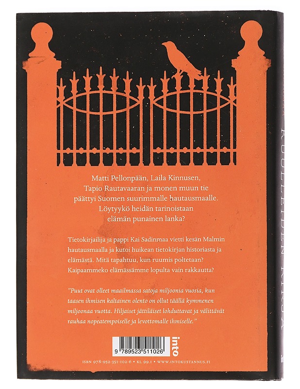 Kuolleiden kirja eli kuinka kävelin Suomen suurimman hautausmaan halki ja opin kaiken elämästä, hautaamisesta, rakkaudenkaipuusta ja puista - Kai Sadinmaa - Elämäkerrat ja muistelmat - 10105457194 - 1