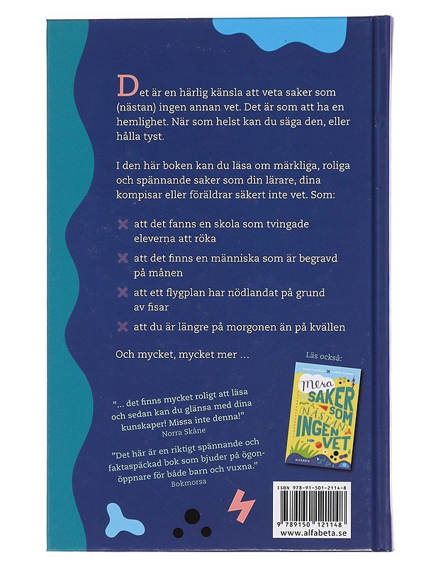 Saker som (nästan) ingen vet - Fredrikson, Bengt - Lastenkirjat - 10105457224 - 1