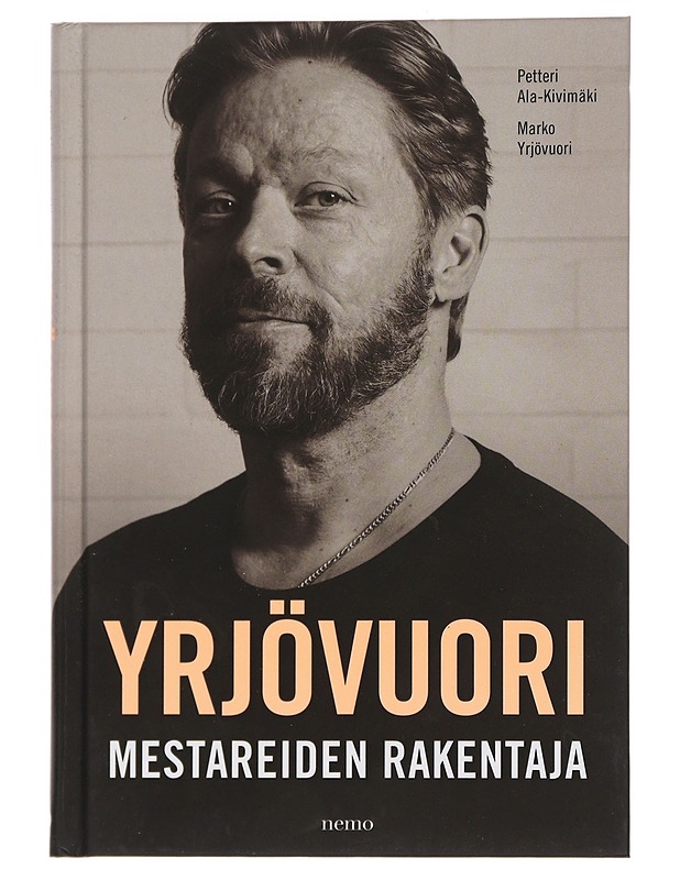 Mestareiden rakentaja - Yrjövuori, Marko - Elämäkerrat ja muistelmat - 10105457260 - 0