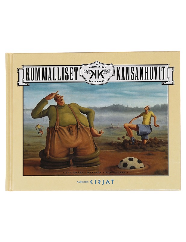 Kummalliset kansanhuvit - Etelämäki, Risto - Nuorten kirjat - 10105457339 - 0