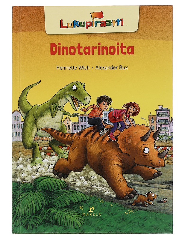Dinotarinoita - Wich, Henriette - Lastenkirjat - 10105457359 - 0