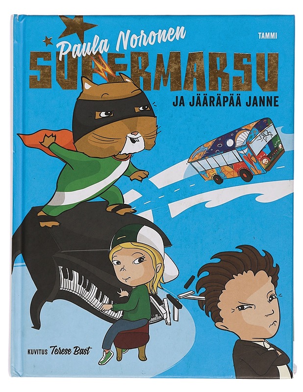 Supermarsu ja jääräpää Janne - Noronen, Paula - Lastenkirjat - 10105457367 - 0