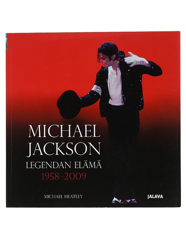 Michael Jackson : legendan elämä 1958-2009 - Heatley, Michael - Elämäkerrat ja muistelmat - 10105457405 - 0