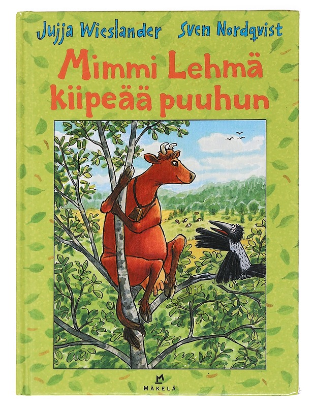 Mimmi Lehmä kiipeää puuhun - Wieslander, Jujja - Lastenkirjat - 10105457477 - 0