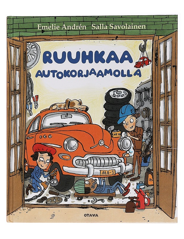 Ruuhkaa autokorjaamolla - Andrén, Emelie - Lastenkirjat - 10105457480 - 0