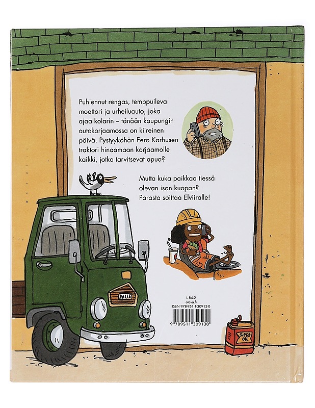 Ruuhkaa autokorjaamolla - Andrén, Emelie - Lastenkirjat - 10105457480 - 1