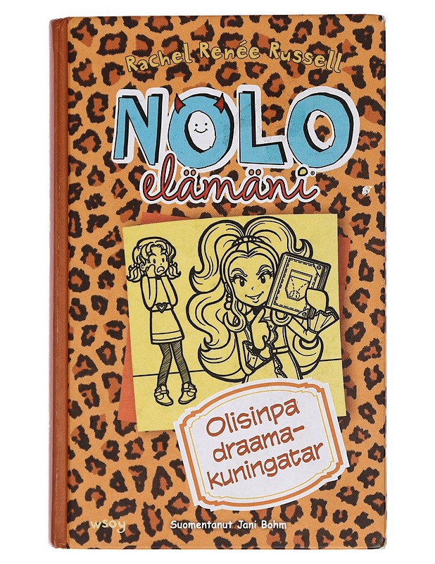 Nolo elämäni. 9, Olisinpa draamakuningatar - Russell, Rachel Renée - Lastenkirjat - 10105457487 - 0