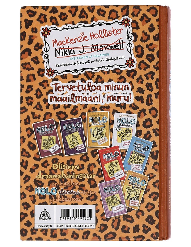 Nolo elämäni. 9, Olisinpa draamakuningatar - Russell, Rachel Renée - Lastenkirjat - 10105457487 - 1