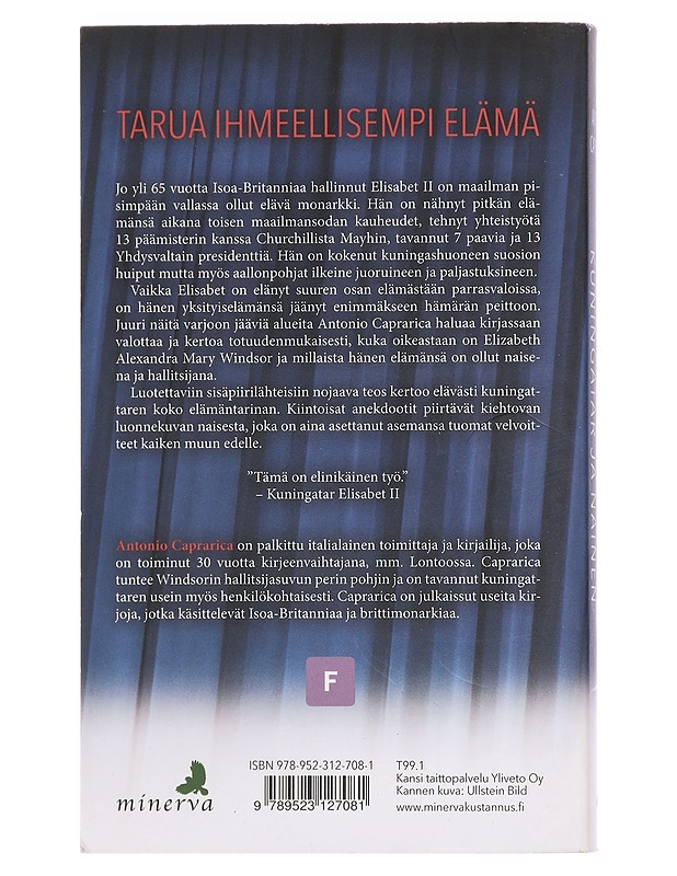 Elisabet II / kuningatar ja nainen - Caprarica, Antonio - Elämäkerrat ja muistelmat - 10105457490 - 1