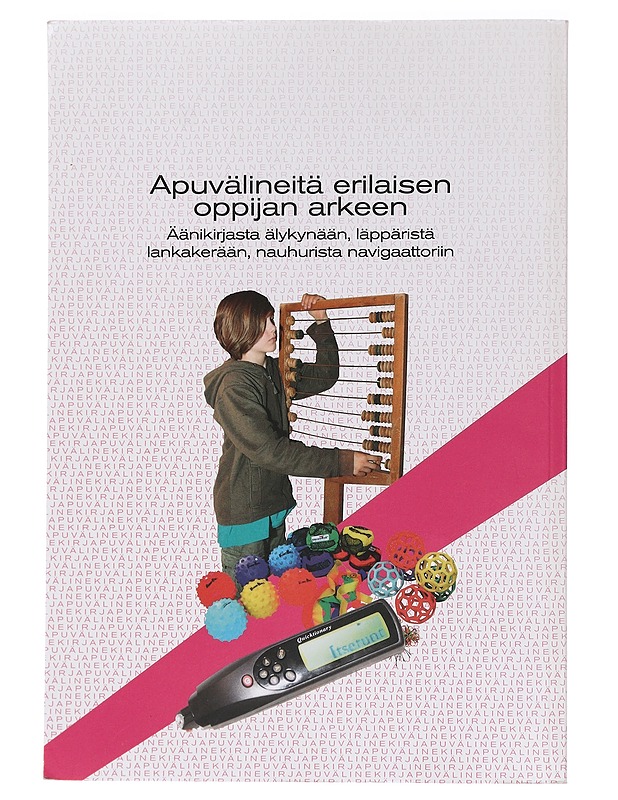 Apuvälineitä erilaisen oppijan arkeen - Kotiranta, Pirjo-Liisa - Tietokirjat ja oppaat - 10105457491 - 1