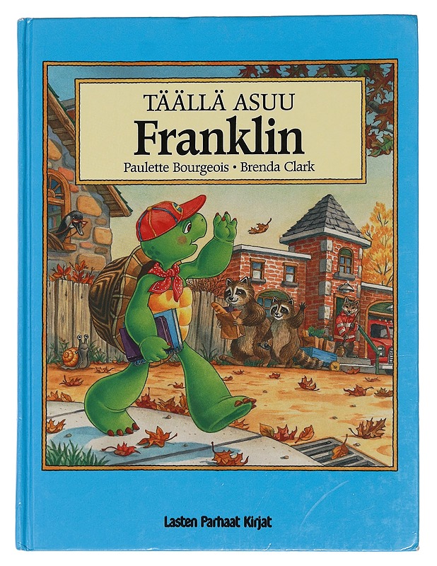 Täällä asuu Franklin - Jennings, Sharon - Lastenkirjat - 10105457505 - 0