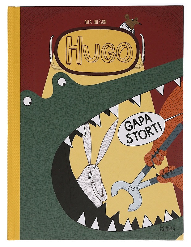 Hugo : gapa stort! - Mia Nilsson - Lastenkirjat - 10105457517 - 0
